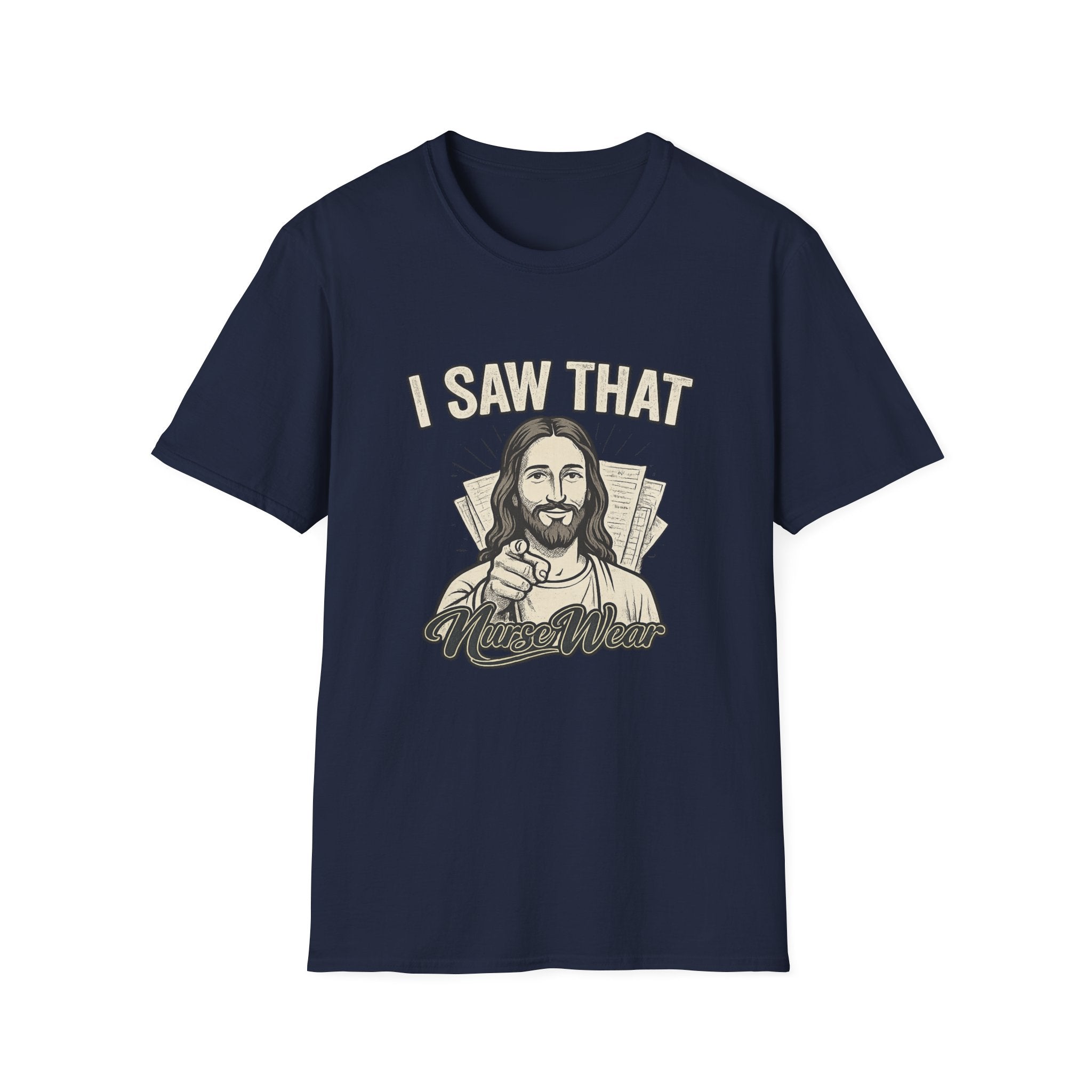 Navy funny nurse shirt with I Saw That text and graphic design